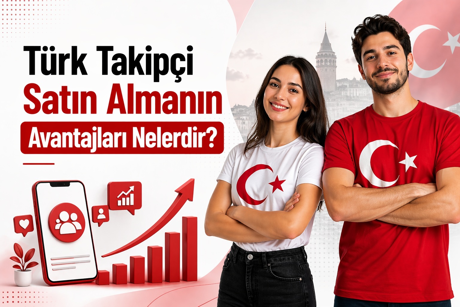 Türk Takipçi Satın Almanın Avantajları Nelerdir?